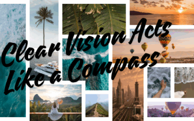 Creating a Vision for Your Life: Designing Your Path to Purpose