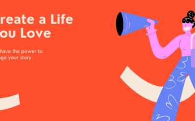 Creating the Life You Love